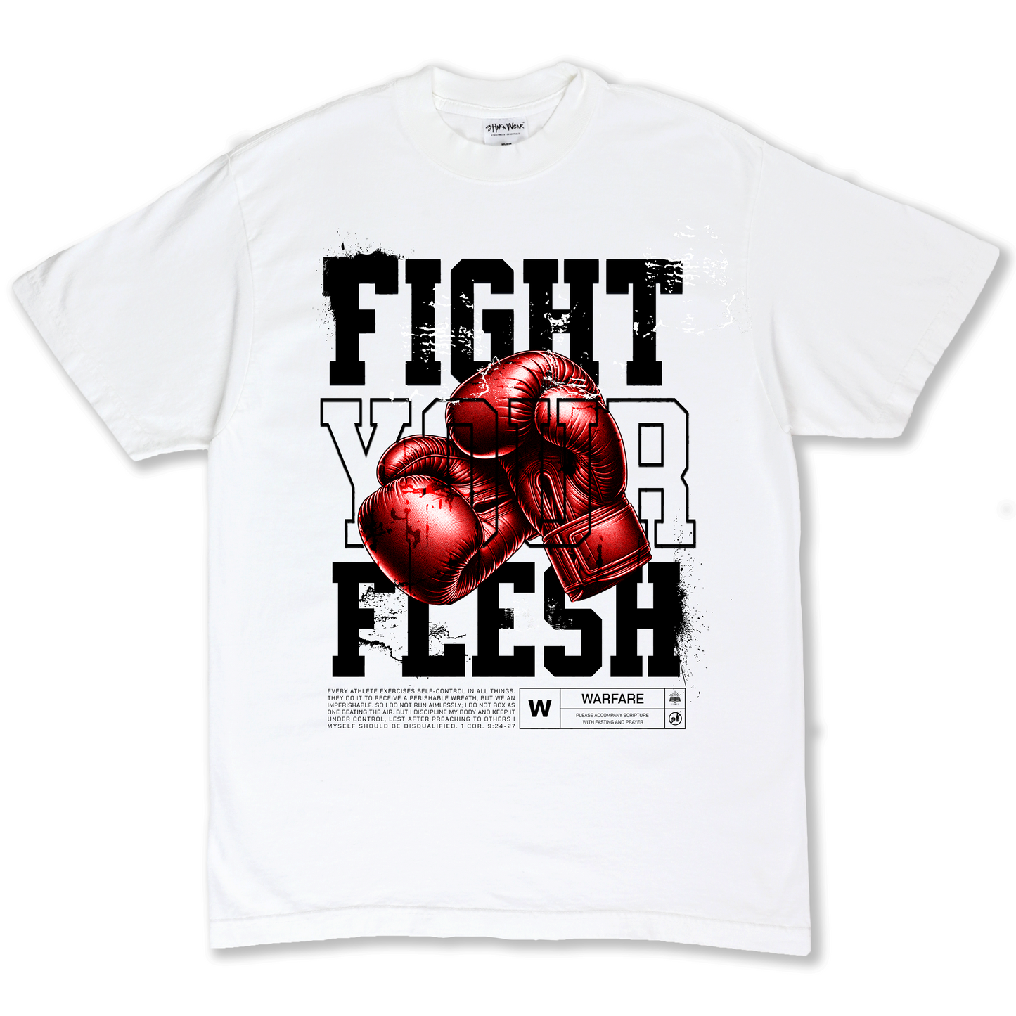 Fight Your Flesh Tee